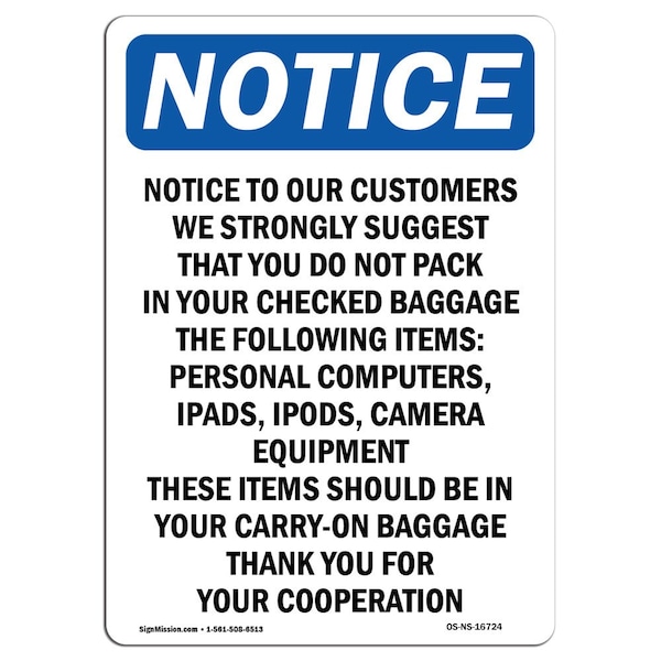 Signmission OSHA Notice, 5" Height, Notice To Our Customers We Strongly Sign, 5" X 3.5", Portrait OS-NS-D-35-V-16724 - main
